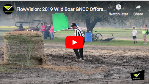 FlowVision: 2019 Wild Boar GNCC Offroad Racing- Team Highlights